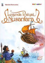 Legenda Rakyat Nusantara - Marizka Khairunnisa, Yunita Candra