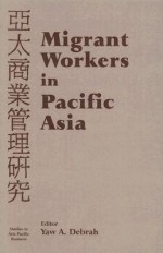 Migrant Workers in Pacific Asia - Yaw A. Debrah