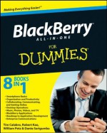 BlackBerry All-in-One For Dummies - Robert Kao, Dante Sarigumba, William Petz