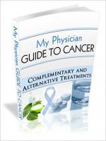 My Physician Guide to Cancer -What You Need to Know to Stop Cancer in its Tracks.... - Hannah Zimmernac, Michael Woo