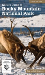 Nature Guide to Rocky Mountain National Park - Ann Simpson, Rob Simpson