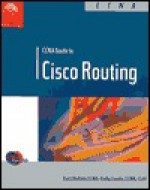 CCNA Guide to Cisco Routing - Kurt Hudson