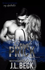 Royal Prick (A Stepbrother Romance) #2 - J.L. Beck