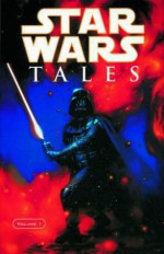 " Star Wars " Tales: Vol 1 (Star Wars Tales) - Jim Woodring, Ron Marz