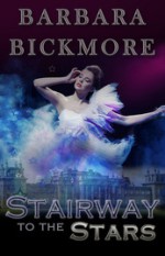 Stairway to the Stars - Barbara Bickmore