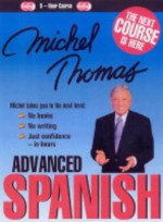 Advanced Spanish - Michel Thomas