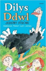 Dilys Ddwl (Cyfres Yr Hebog) (Welsh Edition) - Jeremy Strong, Scoular Anderson, Meleri Wyn James