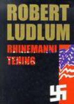 Rhinemanni tehing - Lii Tõnismann, Robert Ludlum