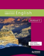 International English Workbook 2. - Lydia Kellas