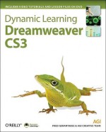 Dynamic Learning: Dreamweaver CS3 - Fred Gerantabee, AGI Training Team, AGI Creative Team