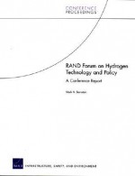 Rand Forum on Hydrogen Technology and Policy: A Conference Report - Mark Bernstein