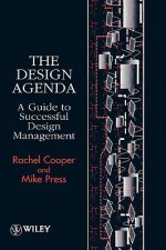 Design Agenda - Rachel Cooper, Mike Press