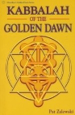 Kabbalah Of The Golden Dawn - Pat Zalewski