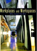 Workplaces and Workspaces: Office Designs That Work - Justin Henderson, Diane Hoskins