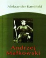 Andrzej Małkowski - Aleksander Kamiński