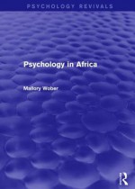 Psychology in Africa (Psychology Revivals) - Mallory Wober