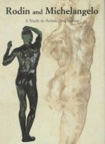 Rodin and Michelangelo: A Study in Artistic Inspiration - Flavio Fergonzi