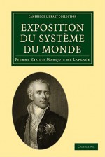 Exposition Du Syst Me Du Monde - Pierre-Simon Laplace