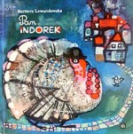 Pan Indorek - Barbara Lewandowska