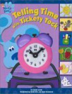 Telling Time with Tickety Tock [With Toy Clock] - Sarah Landy