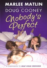 Nobody's Perfect - Marlee Matlin, Doug Cooney