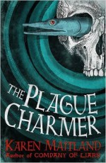 The Plague Charmer - Karen Maitland