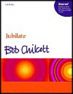 Jubilate: Vocal Score - Bob Chilcott