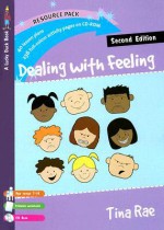 Dealing with Feeling [With CDROM] - Tina Rae