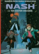 Ten oosten van Eden (Nash, #2) - Jean-Pierre Pécau, Rueda, Damour, Schelle