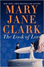 The Look of Love - Mary Jane Clark