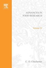 Advances in Food Research, Volume 23 - C.O. Chichester