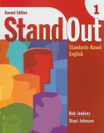 Stand Out 1: Standards-Based English - Rob Jenkins, (Ro, Staci Johnson