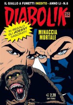 Diabolik anno LI n. 8: Minaccia mortale - Mario Gomboli, Tito Faraci, Enzo Facciolo, Paolo Tani