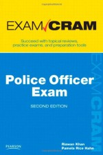 Police Officer Exam Cram (2nd Edition) - Rizwan Khan, Pamela Rice Hahn