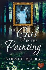 The Girl in the Painting - Kirsty Ferry