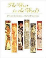 The West in the World Complete with Making the Grade; MP - Dennis Sherman, Joyce E. Salisbury