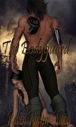 The Bodyguard - Raven Willow-Wood