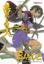 Blade of the Immortal Volume 30: Vigilance - Hiroaki Samura, Hiroaki Samura