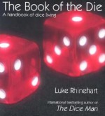 The Book of the Die - Luke Rhinehart