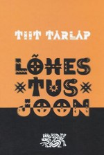 Lõhestusjoon - Tiit Tarlap