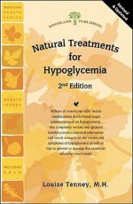 Natural Treatments for Hypoglycemia - Louise Tenney