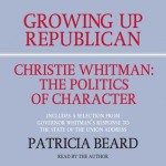 GROWING UP REPUBLICAN - Patricia Beard