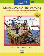 This Is Music!, Vol 4: I Saw a Ship A-Drumming, Book & CD - Dena Adams, Claire Clark