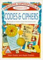 Codes and Ciphers - Mark Fowler, Radhi Parekh, Sarah Dixon