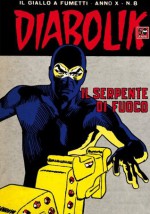 DIABOLIK (188): Il serpente di fuoco (Italian Edition) - Angela Giussani, Luciana Giussani