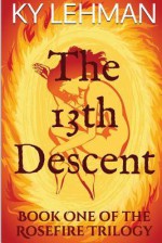 The 13th Descent - Ky Lehman