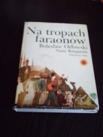 Na tropach faraonów - Bolesław Orłowski