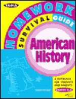 Troll Homework Survival Guide : American History: A Reference for Students and Parents (Troll Homework Survival Guides) - Melissa Kantor, Susan Kantor, Andrea Champlin