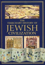 Timechart of Jewish Civilization - chartwell books, chartwell books