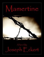 Mamertine - Joseph Eckert